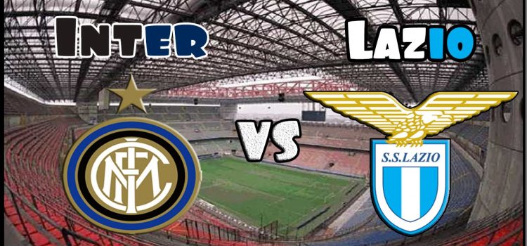 Video serie a Inter – Lazio Streaming gratis diretta Live TV NO Rojadirecta